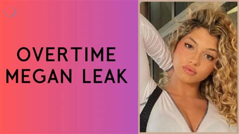 overtime megan scandal|The Overtime Megan Leak: Uncovering the Controversy